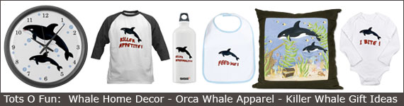 Tots O Fun: Whale Home Decor - Orca Whale Apparel - Killer Whale Gift Ideas