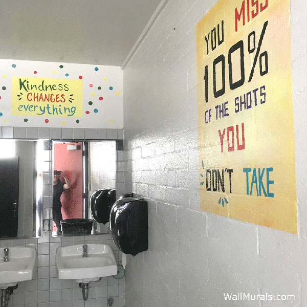 Inspirational Quotes Painted on School Bathroom Walls